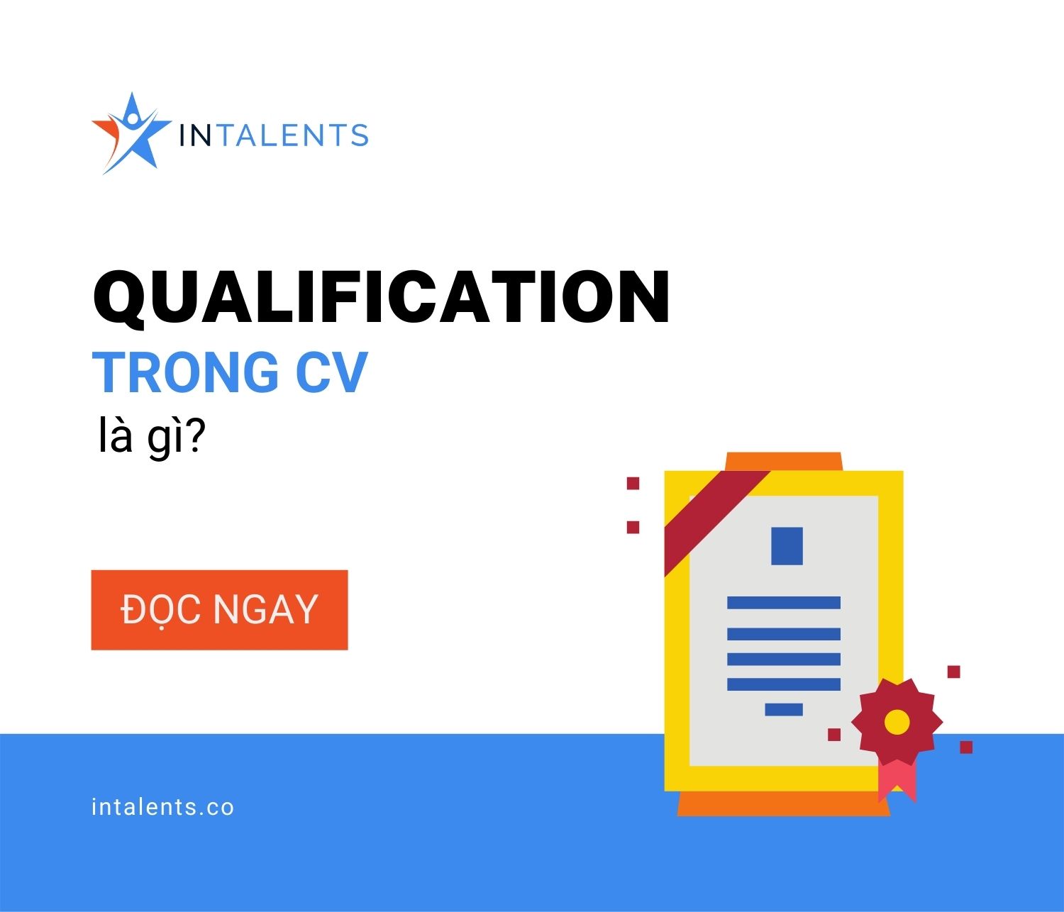 qualification-trong-cv-là-gì-intalents