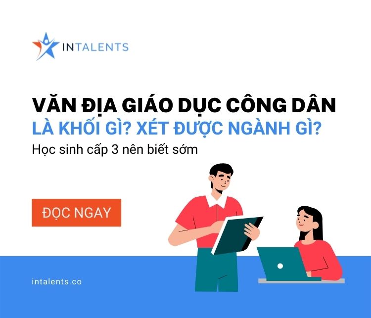 Văn địa GDCD là khối gì? Ngành nào xét tuyển tổ hợp này?